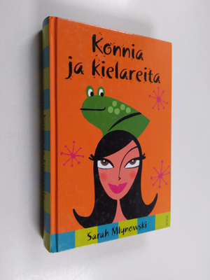 Sarah Mlynowski : Konnia ja kielareita
