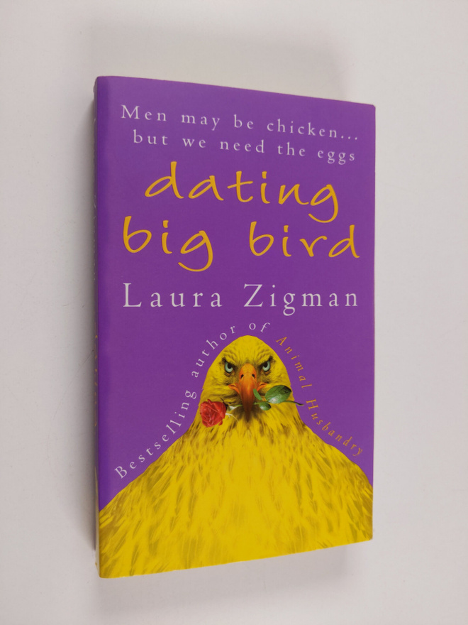Laura Zigman : Dating big bird