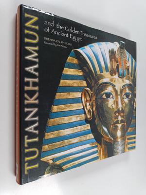 Brenda Ralph Lewis : Tutankhamun : and the golden treasur...