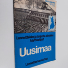 Uusimaa : Lannoitteiden ja torjunta-aineiden käyttöohjeet - pikkukuva 1