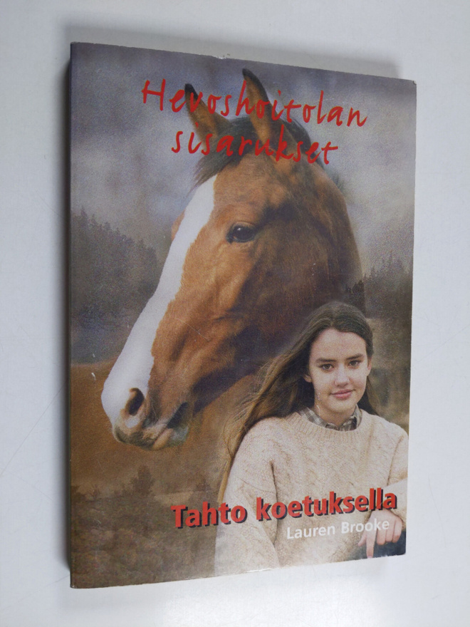 Lauren Brooke : Tahto koetuksella
