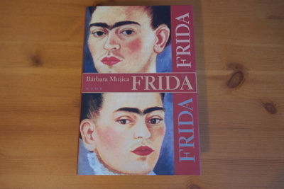Barbara Mujica:Frida.1.P.2002 Sid.Kp.Hieno!