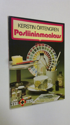 Kerstin Örtengren : Posliininmaalaus