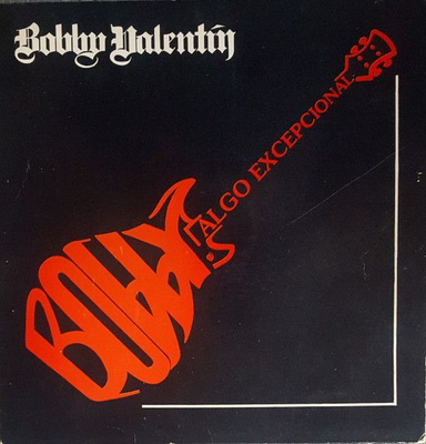 Bobby Valentín – Algo Excepcional Usa/Lp/1985