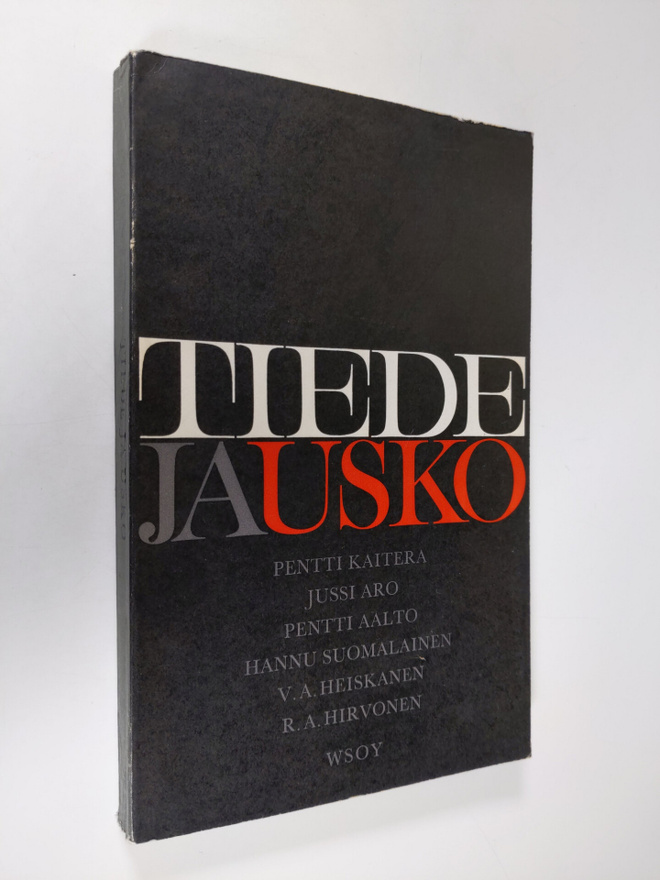 Pentti Kaitera. : Tiede ja usko : kuusi tutkielmaa