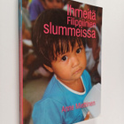 Anne Miettinen : Ihmeitä Filippiinien slummeissa - pikkukuva 1