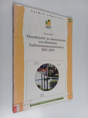 Susanna Wähä : Maankäyttö- ja rakennuslain soveltaminen h...