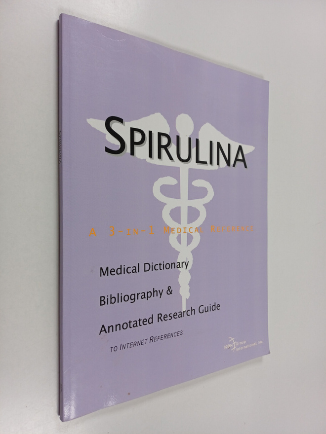Spirulina - A 3-in-1 medical reference : Medical dictiona...