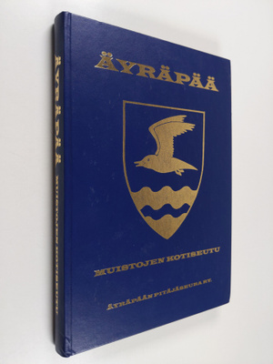 Äyräpää : muistojen kotiseutu