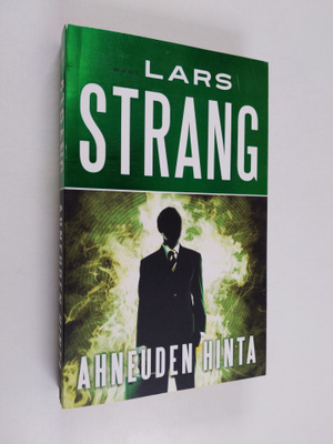 Lars Strang : Ahneuden hinta
