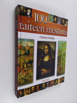 Charlotte Gerlings : 100 taiteen mestaria