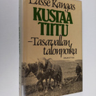 Lasse Kangas : Kustaa Tiitu - tasavallan talonpoika - pikkukuva 1