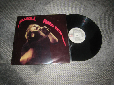 Rauli Badding Somerjoki, Lp  Näin Käy Rock & Roll