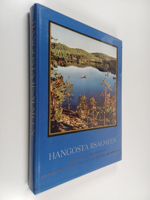 Hangosta Iisalmeen : saaristojen ja Saimaan vesien kauneutta