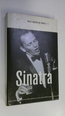 Pete Hamill : Miksi Sinatra on tärkeä