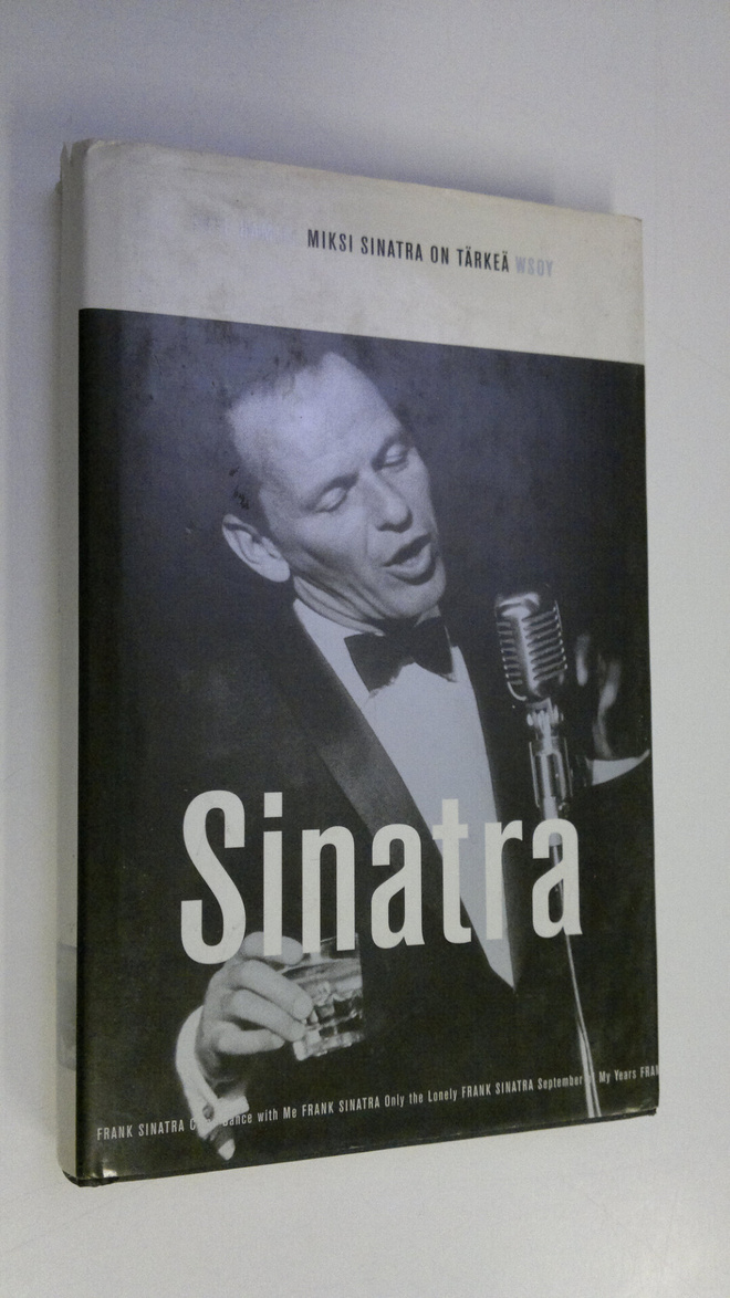 Pete Hamill : Miksi Sinatra on tärkeä