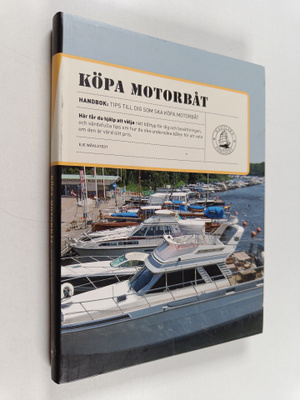 Eje Wåhlstedt : Köpa motorbåt : tips till dig som ska köp...