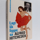 Lagt lik ligger, sa Alfred Hitchcock - pikkukuva 1