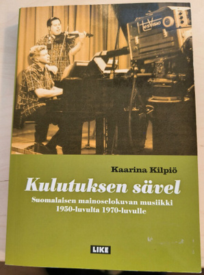 Kaarina Kilpiö: Kulutuksen sävel