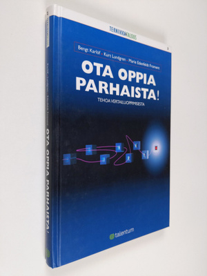 Bengt Karlöf : Ota oppia parhaista! : tehoa vertailuoppim...