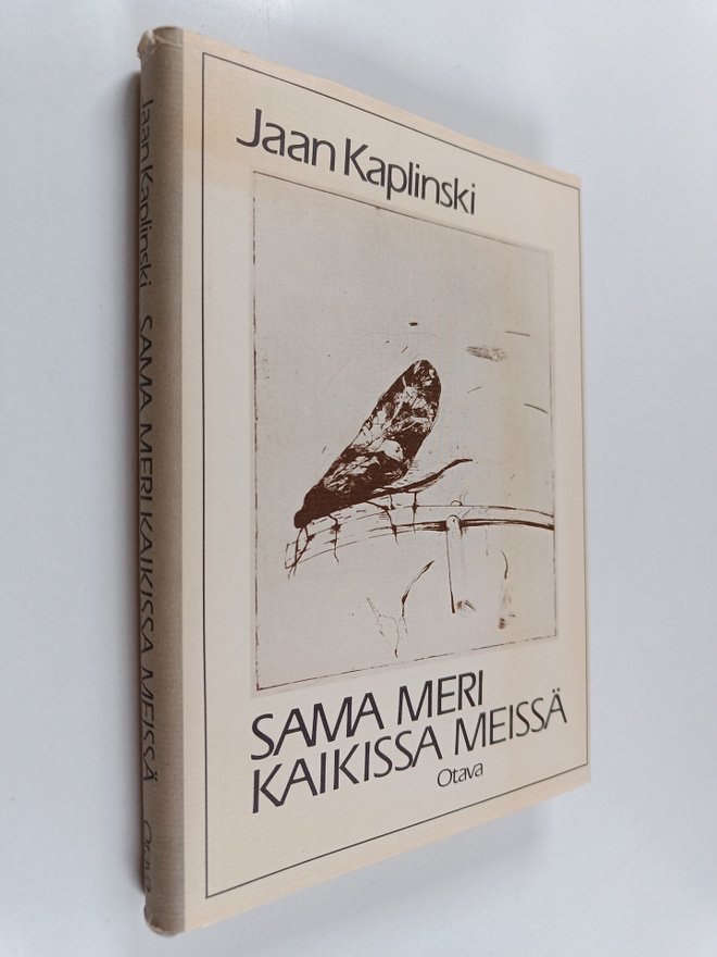 Jaan Kaplinski : Sama meri kaikissa meissä