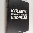 Kirjeitä tuntemattomalle nuorelle - pikkukuva 1