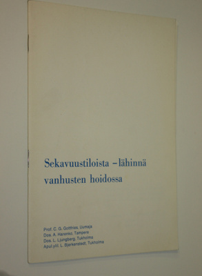 Sekavuustiloista - lähinnä vanhusten hoidossa