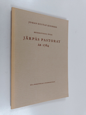 Karl Nilsson ym. : Beskrivning över Järpås pastorat år 1784