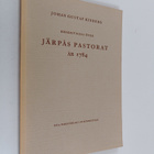 Karl Nilsson ym. : Beskrivning över Järpås pastorat år 1784 - pikkukuva 1