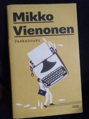 Mikko Vienonen: Paskahousu