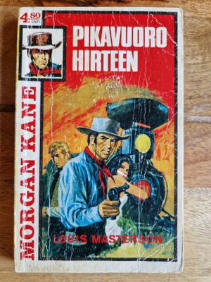 Morgan Kane 19. Pikavuoro Hirteen