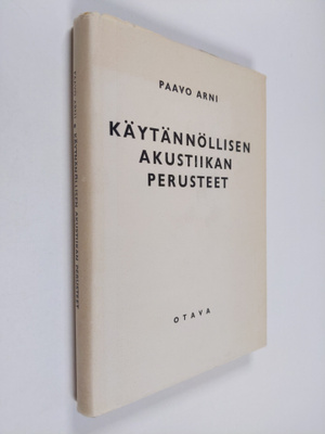 Paavo Arni : Käytännöllisen akustiikan perusteet