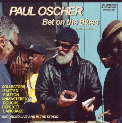  Paul Oscher: Bet On The Blues (2010) CD Limited Edition