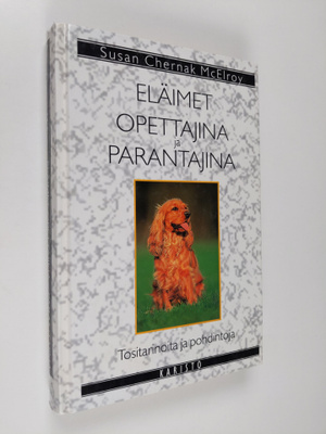 Susan Chernak McElroy : Eläimet opettajina ja parantajina...
