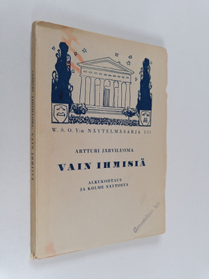 Artturi Järviluoma : Vain ihmisiä : alkukohtaus ja kolme ...
