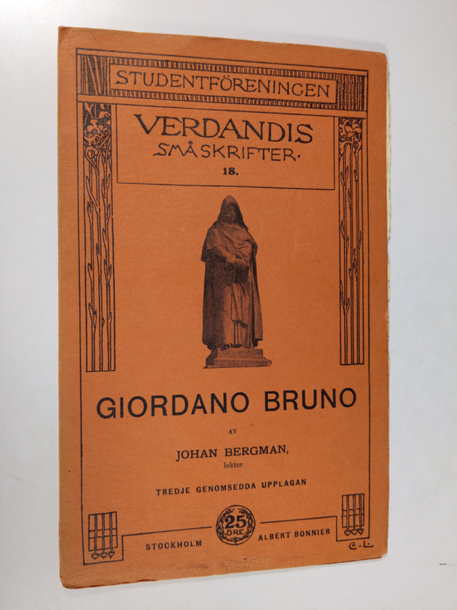 Johan Bergman : Giordano Bruno : en tankefrihetens martyr