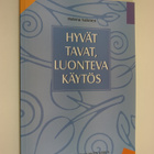 Helena Valonen : Hyvät tavat, luonteva käytös - pikkukuva 1