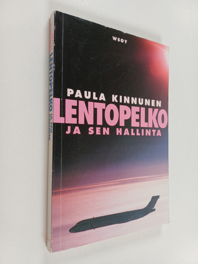Paula Kinnunen : Lentopelko ja sen hallinta