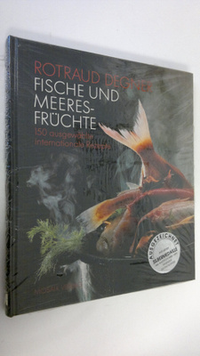 Rotraud Decker : Fische und Meeresfruchte : 150 ausgewähl...