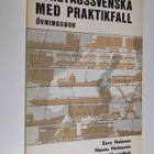 Eero Halonen : Företagssvenska med praktikfall : övningsbok - pikkukuva 1