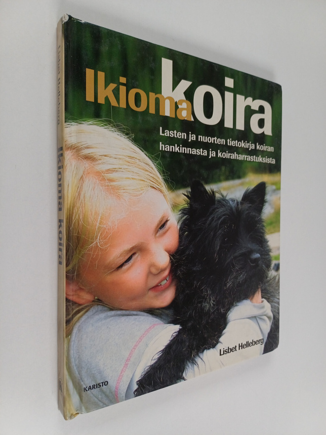 Lisbet Helleberg : Ikioma koira : lasten ja nuorten tieto...