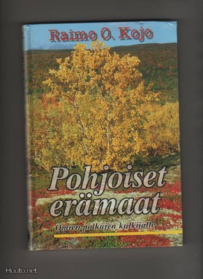Kojo, Raimo O.: Pohjoiset erämaat, SMK 1997, yvk., K3