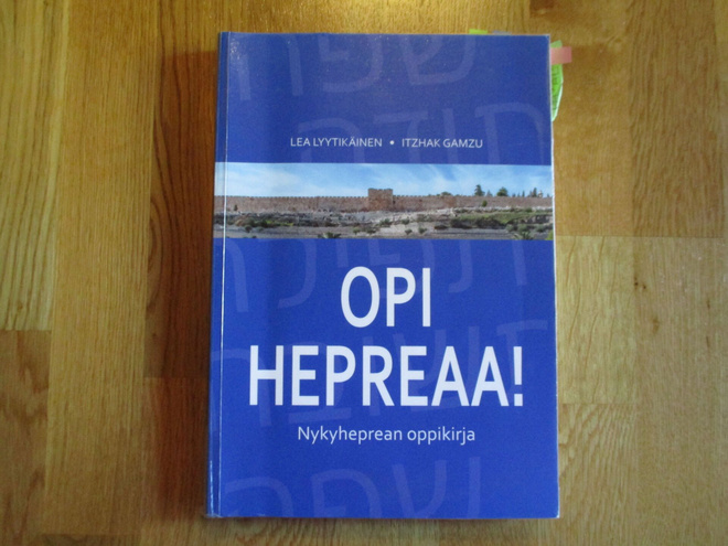 OPI HEPREAA! Nykyheprean oppikirja LEA LYYTIKÄINEN - ITZHAK