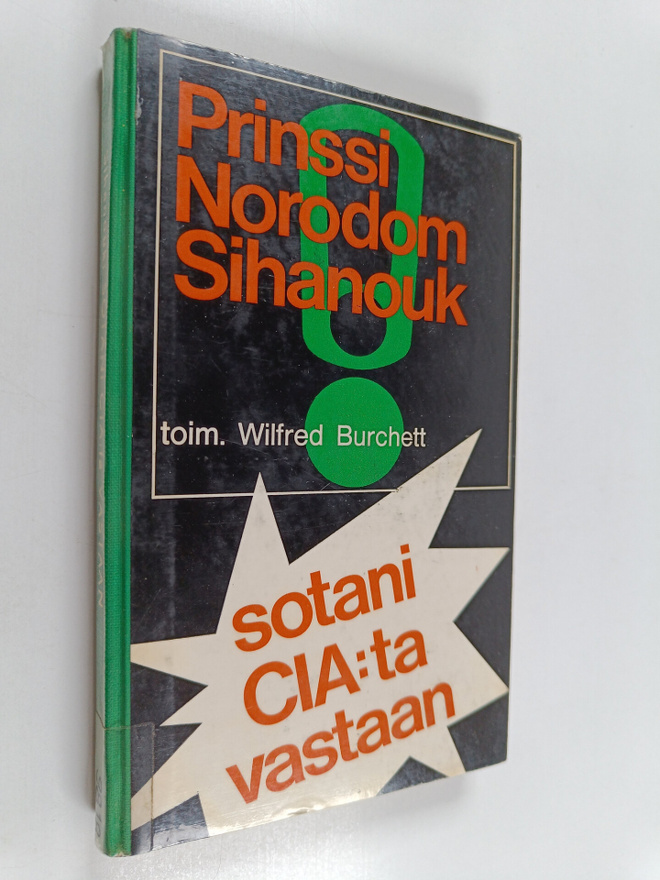 prinssi Norodom Sihanouk : Sotani CIA:ta vastaan