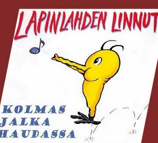 Lapinlahden linnut - Kolmas jalka haudassa (CD)