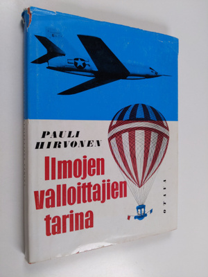 Pauli Hirvonen : Ilmojen valloittajien tarina
