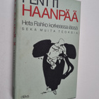 Pentti Haanpää : Kootut teokset 7 : Heta Rahko korkeassa ... - pikkukuva 1