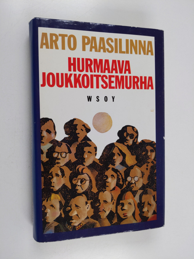 Arto Paasilinna : Hurmaava joukkoitsemurha
