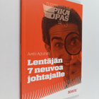 Antti Apunen : Lentäjän 7 neuvoa johtajalle - pikkukuva 1