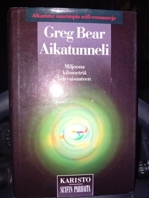 Greg Bear : Aikatunneli ( SIS POSTIKULU  )